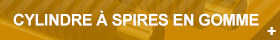 CYLINDRE SPIRES GOMME